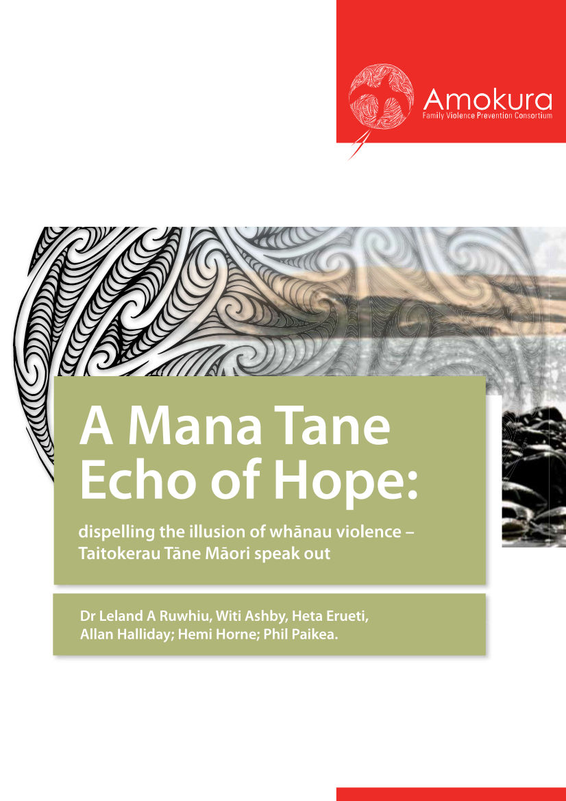 The cover of "A Mana Tane: Echo of Hope: Dispelling the illusion of whānau violence- Taitokerau Tāne Māori speak out". This is one of the items of Research and publications featured on this page.