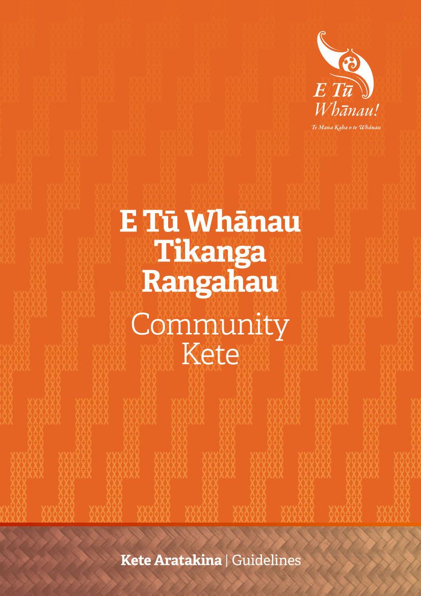 The orange cover of E Tū Whānau Tikanga Rangahau (Community Kete Aratakina - Guidelines)This is one of the items of Research and publications featured on this page. 
