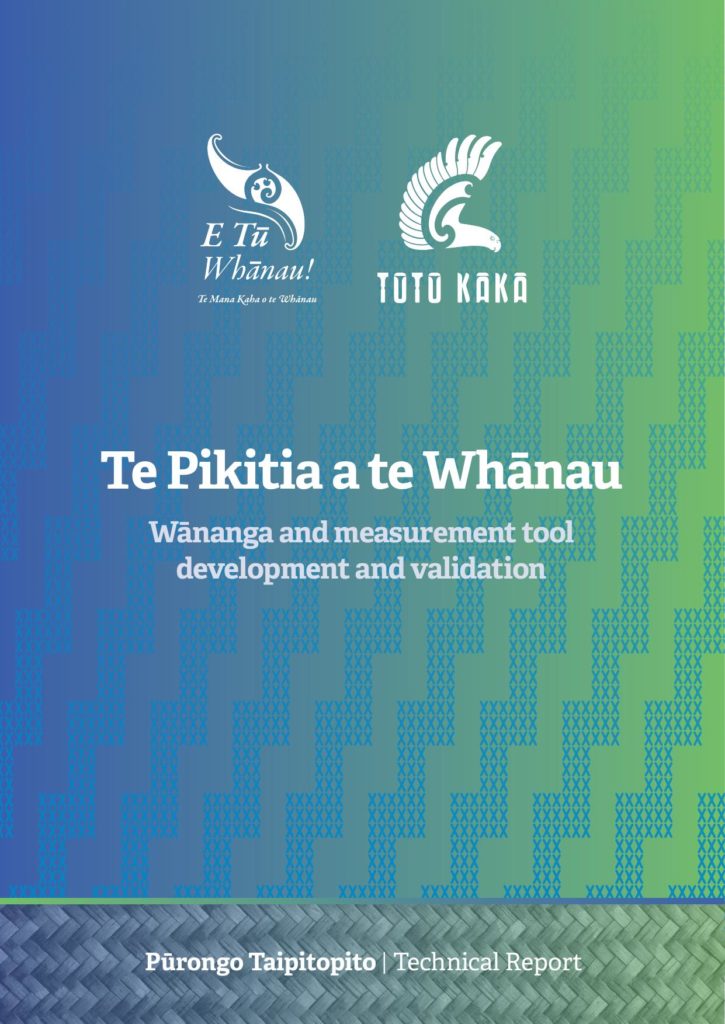 An image of the blue and green front cover of Te Pikitia a te Whānau Technical Report. The logos of E Tū Whānau and Tūtū Kākā are at the to[p of the page. Wording on the front reads as: Te Pikitia a te Whānau Wānanga and measurement tool development and validation. Pūrongo Taipitopito - Technical Report